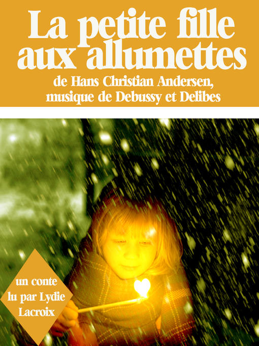 Title details for La petite fille aux allumettes by Lydie Lacroix - Available